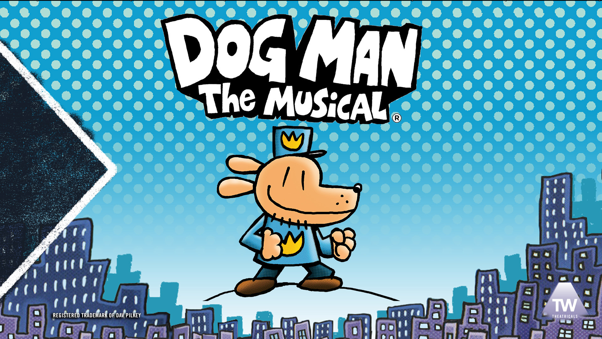 Dog Man: The Musical Tickets | Family Musical in LA | Kirk Douglas ...
